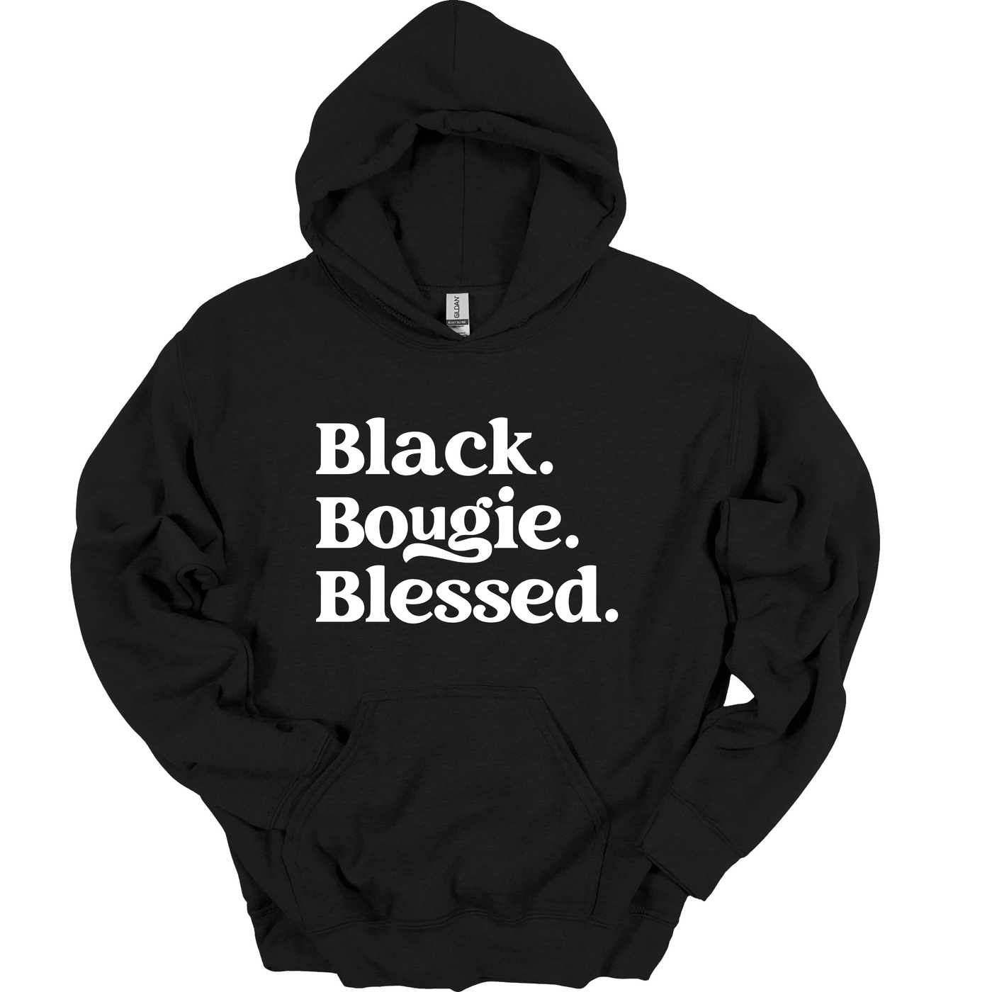 Black. Bougie. Blessed. Hoodie