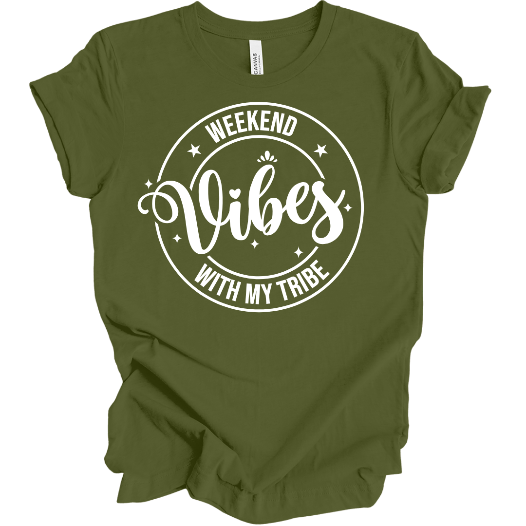 Weekend Vibes With My Tribe Olive T-Shirt