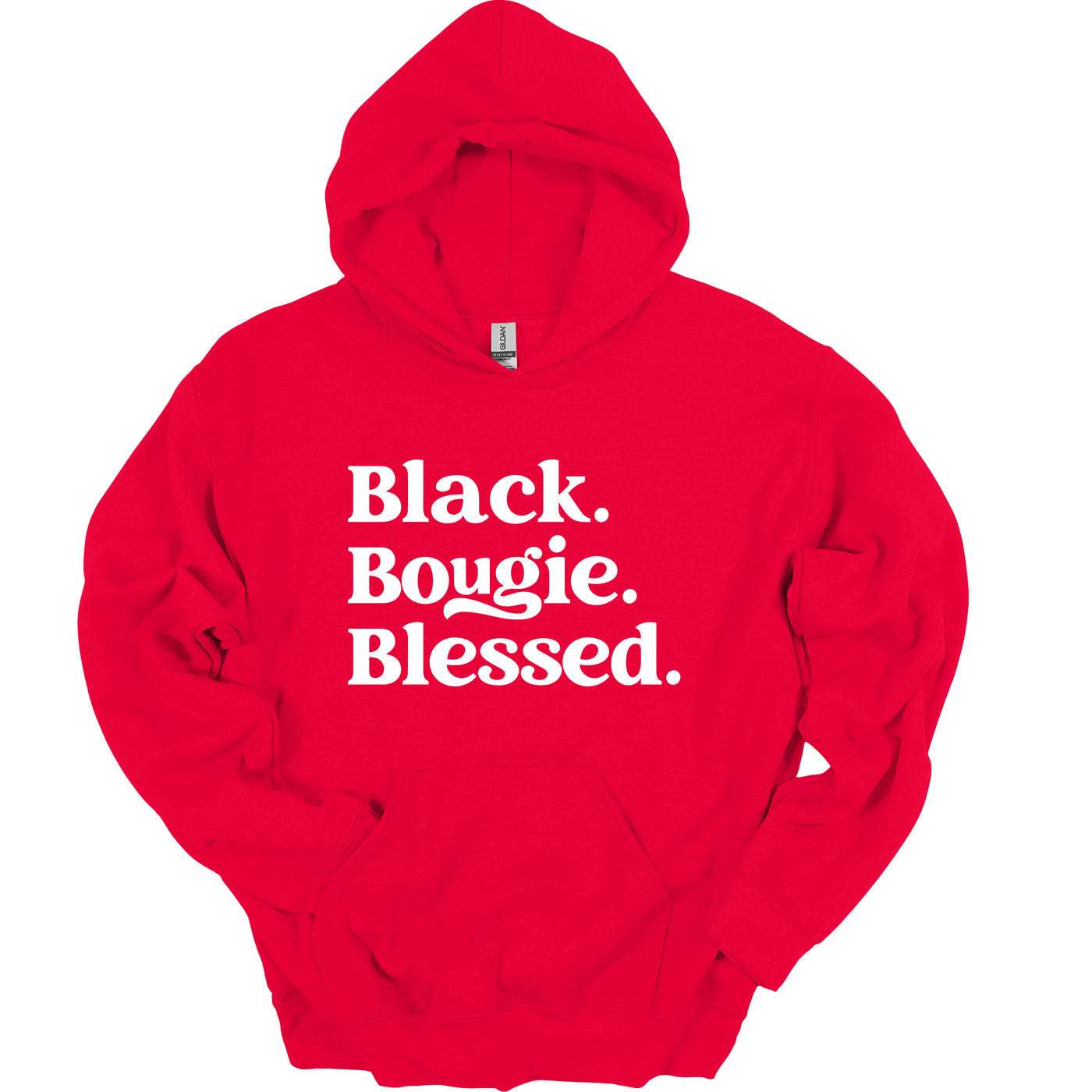 Black. Bougie. Blessed. Hoodie