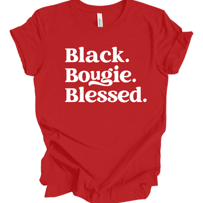 Black. Bougie. Blessed T-Shirt