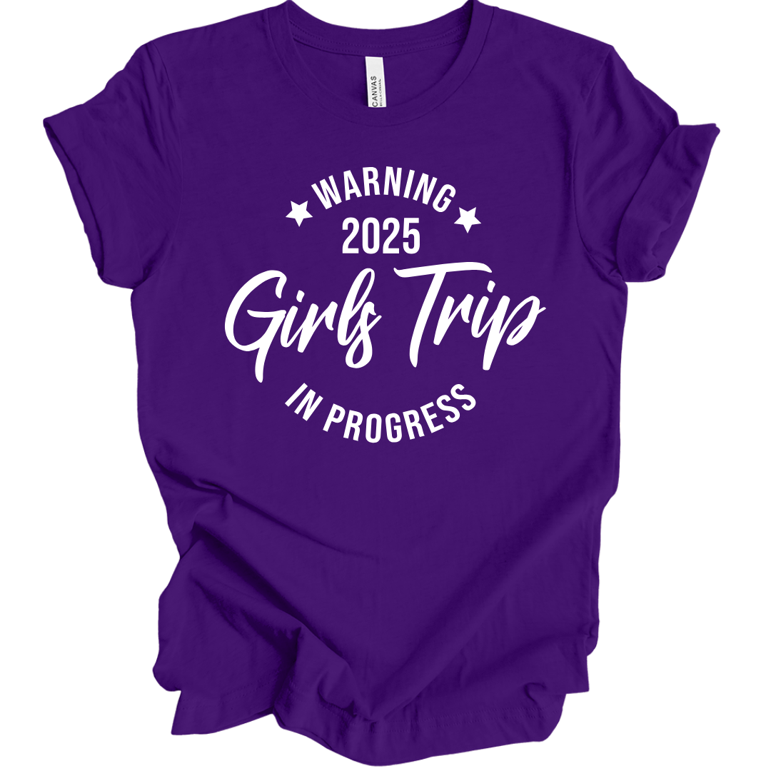 Girls Trip In Progress 2025 T-Shirt