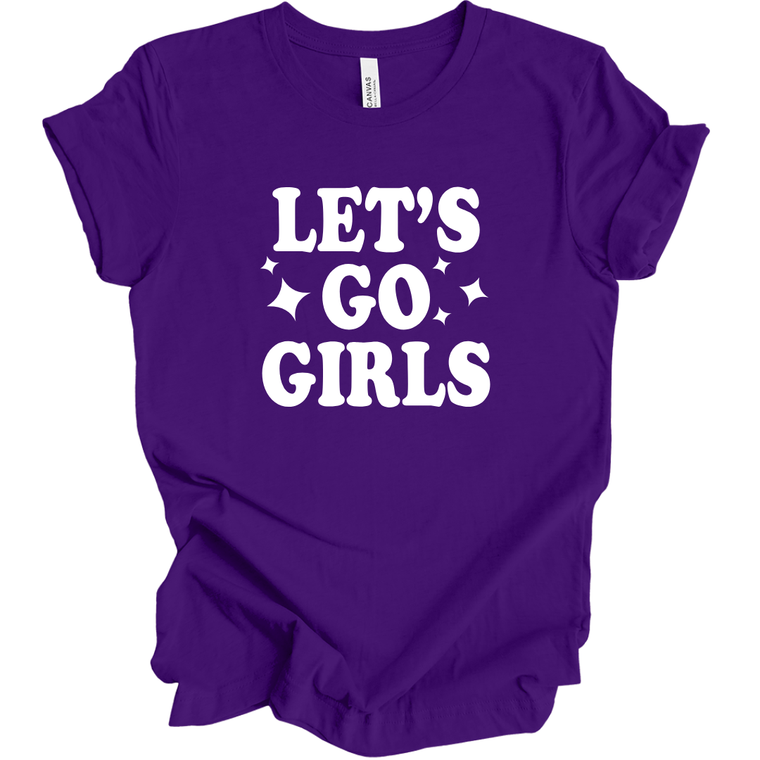 Let's Go Girls T-Shirt