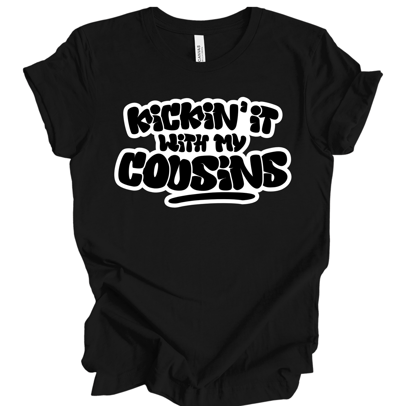 Kickin’ It With My Cousins T-Shirt (Black Print Edition)