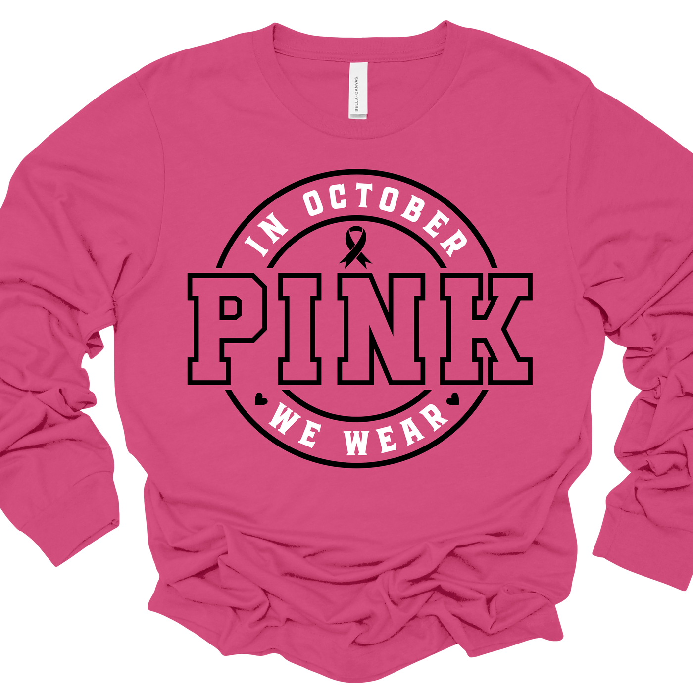 In October We Wear Pink - Pink Long Sleeve Tee