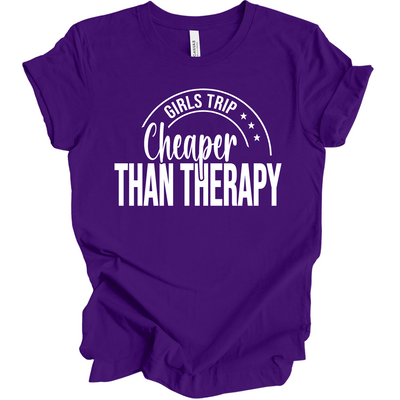 Girls Trip Cheaper Than Therapy T-Shirt