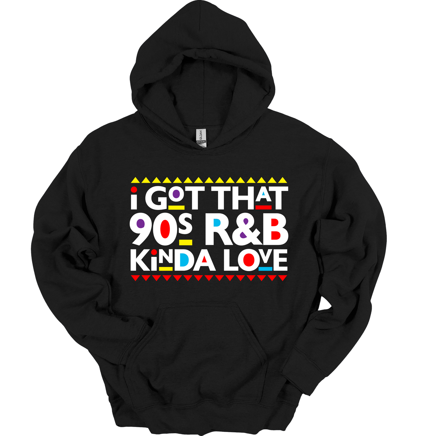 I Got That 90s R&B Kinda Love Hoodie