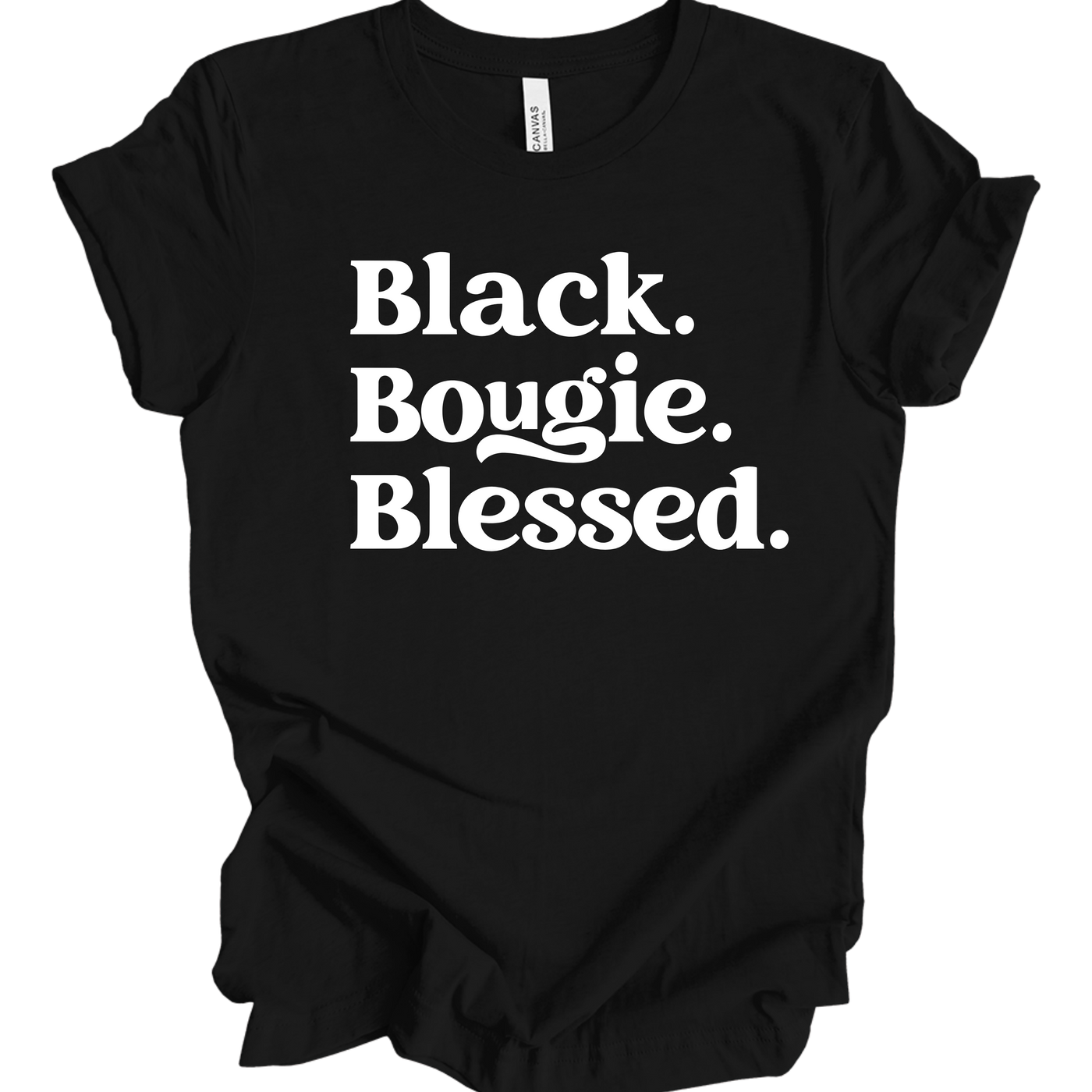 Black. Bougie. Blessed T-Shirt