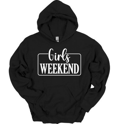 Girls Weekend Hoodie