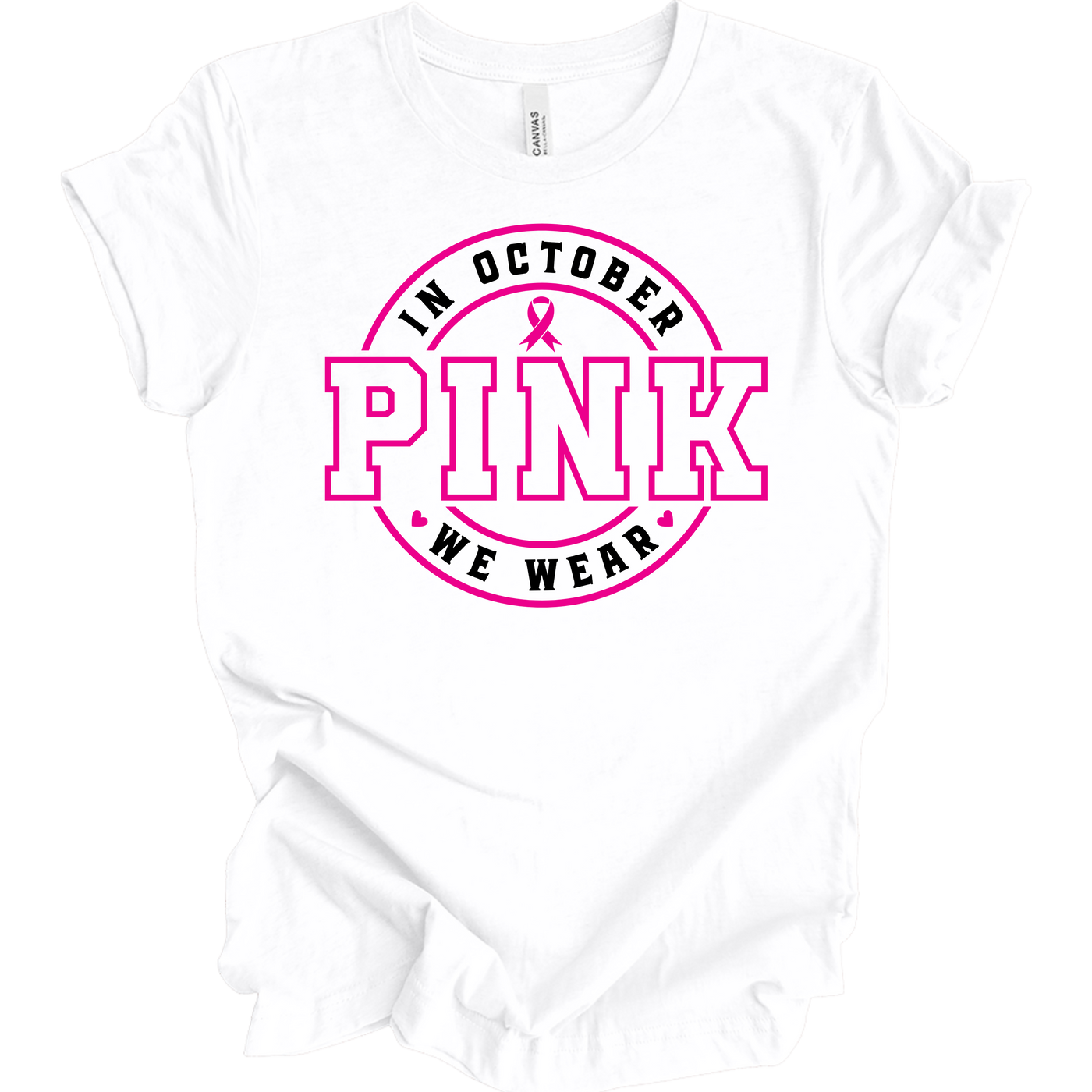 In October We Wear Pink in White T-Shirt