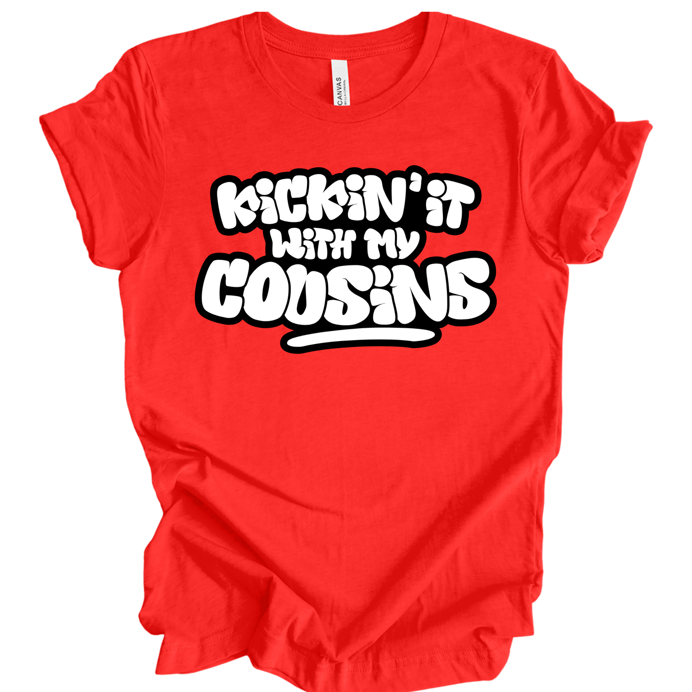 Kickin’ It With My Cousins T-Shirt (White Print Edition)