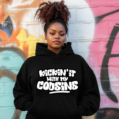 Kickin’ It With My Cousins Hoodie (White Print Edition)