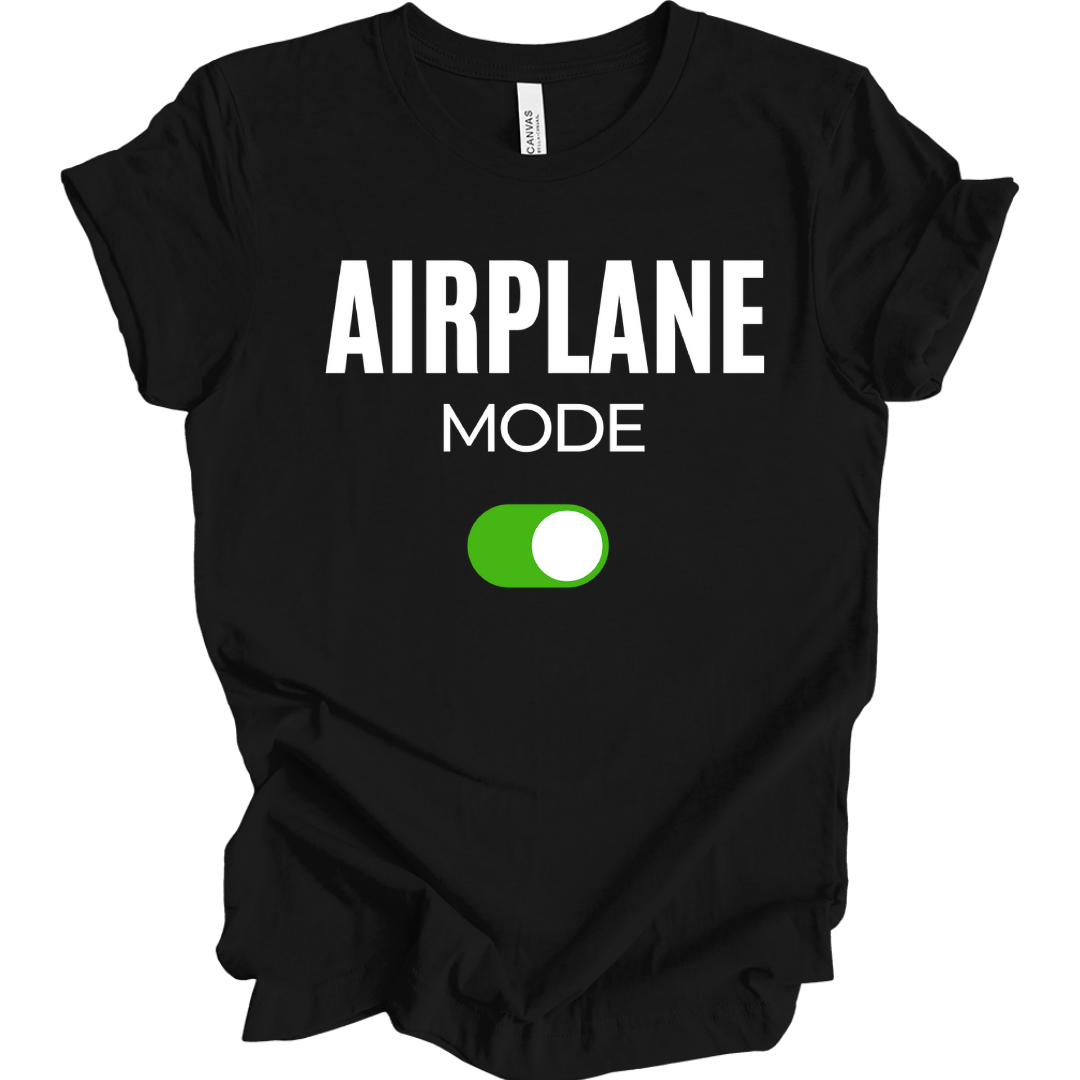 Airplane Mode On Unisex T-Shirt Black Edition