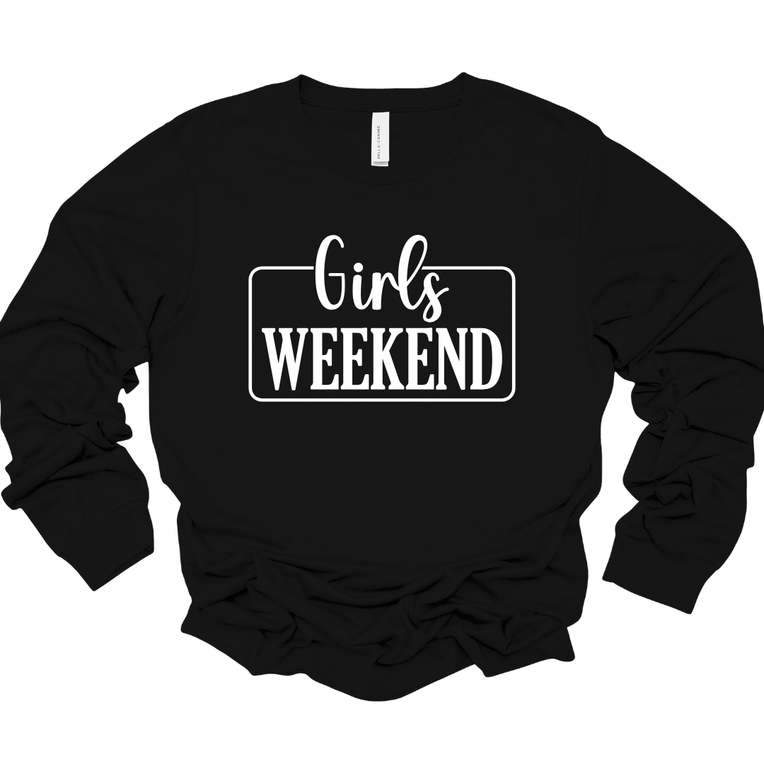 Black unisex long sleeve shirt with white “Girls Weekend” box logo text.