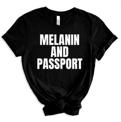 Melanin and Passport Short Sleeve T-shirt