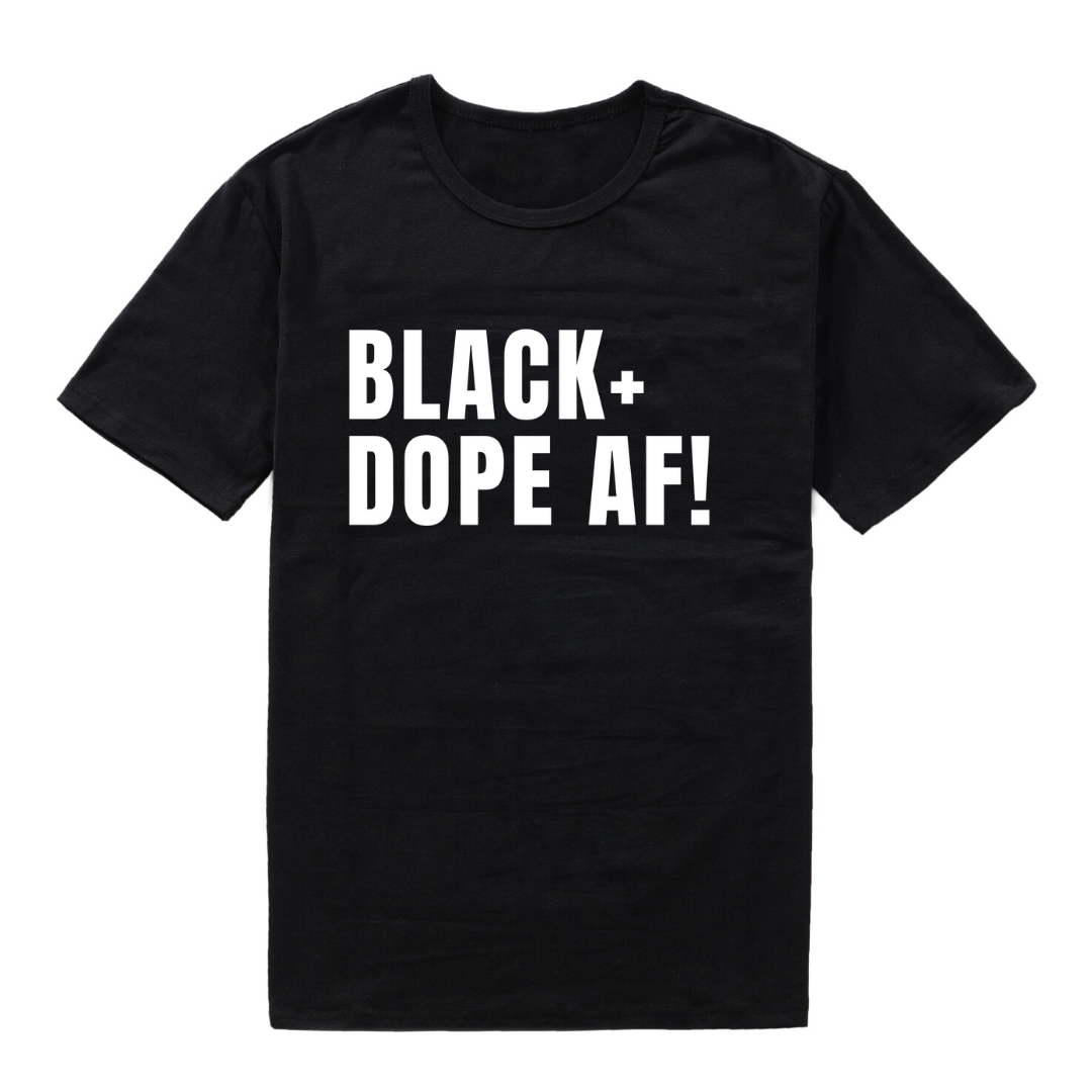 black-dope-af-unisex-black-shirt