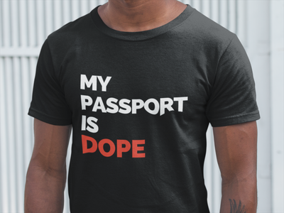 My Passport is Dope Unisex Shirt