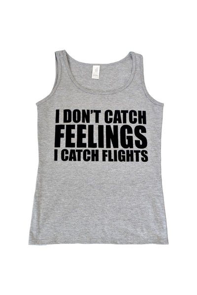 I Catch Flights Tank Top