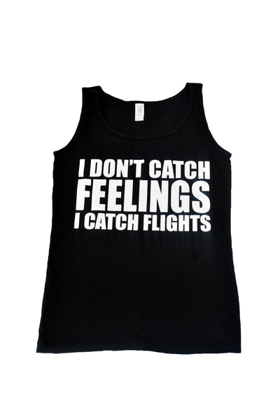 I Catch Flights Tank Top